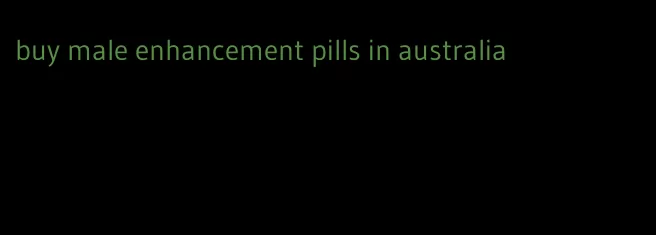 buy male enhancement pills in australia