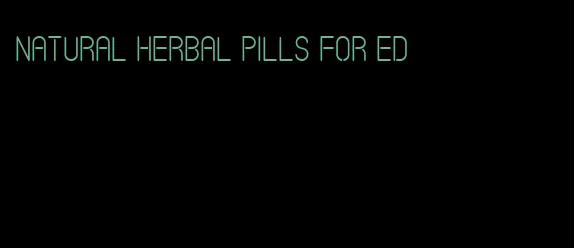 natural herbal pills for ed