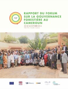 Lire la suite à propos de l’article RAPPORT DU FORUM SUR LA GOUVERNANCE FORESTIÈRE AU CAMEROUN