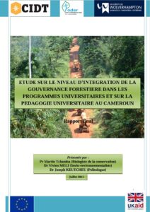 Lire la suite à propos de l’article Etude sur le niveau d’intégration de la gouvernance forestière dans les programmes universitaires et sur la pédagogie universitaire au Cameroun