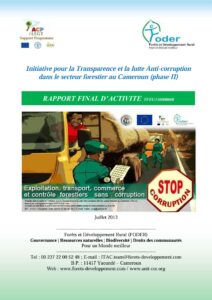 Lire la suite à propos de l’article Initiative pour la Transparence et la lutte Anti-corruptiondans le secteur forestier au Cameroun (phase II)