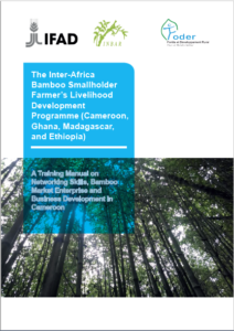 Lire la suite à propos de l’article A Training Manual on Networking Skills, Bamboo Market Enterprise and Business Development in Cameroon