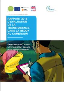 Lire la suite à propos de l’article Rapport 2018 d’évaluation de la transparence dans la REDD+ au Cameroun