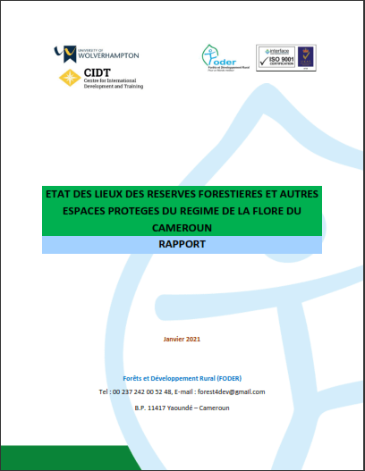 Lire la suite à propos de l’article RAPPORT SUR L’ETAT DES LIEUX DES RESERVES FORESTIERES ET AUTRES ESPACES PROTEGES DU REGIME DE LA FLORE DU CAMEROUN