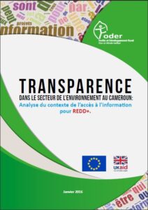 Lire la suite à propos de l’article Transparence dans le secteur de l’environnement au Cameroun: Analyse du contexte de l’accès à l’information pour REDD+
