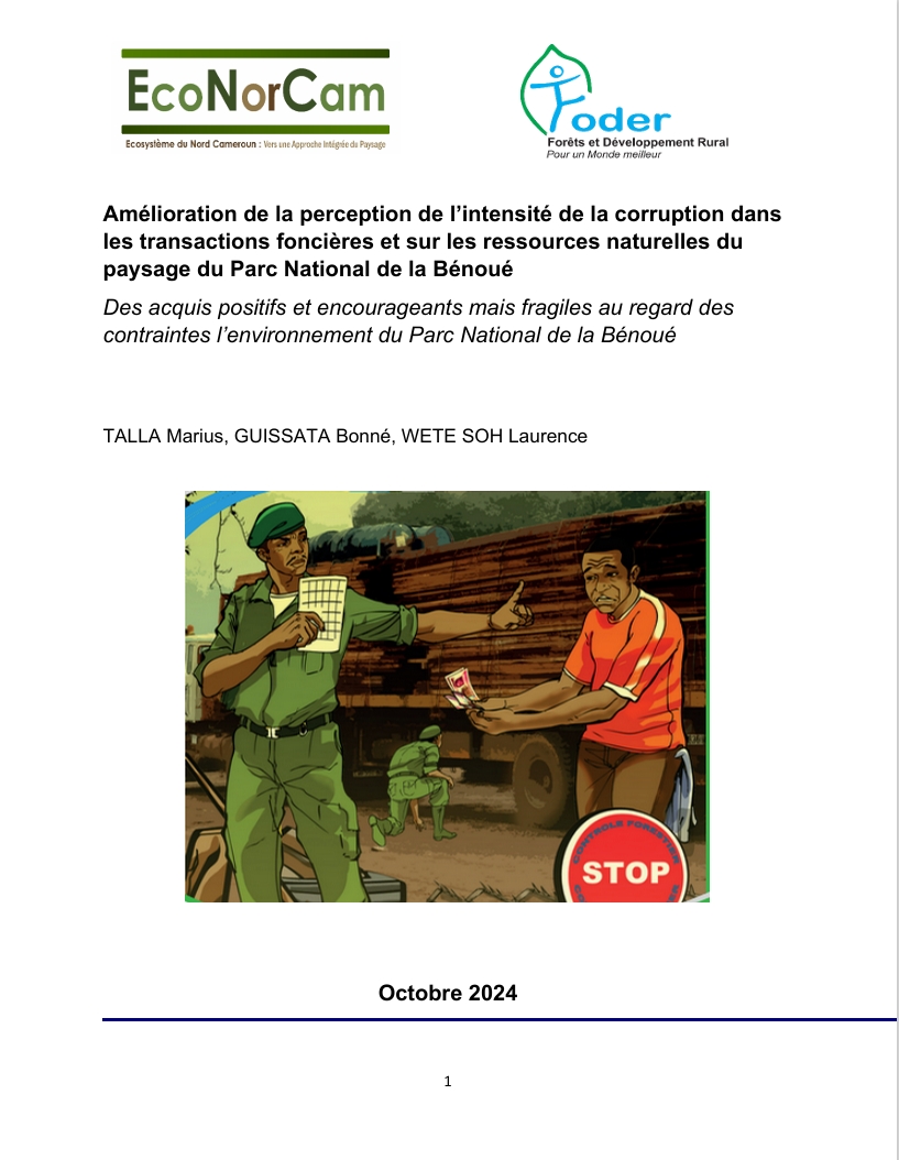 Lire la suite à propos de l’article Amélioration de la perception de l’intensité de la corruption dans les transactions foncières et sur les ressources naturelles dupaysage du Parc National de la Bénoué