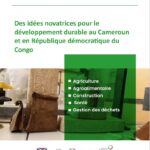 Des idées novatrices pour le développement durable au Cameroun et en République démocratique du Congo