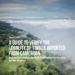 A Guide to verify thelegality of timber importedfrom Cameroon