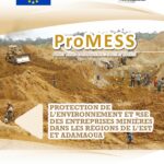 PROTECTION DE L’ENVIRONNEMENT ET RSE DES ENTREPRISES MINIÈRES DANS LES RÉGIONS DE L’EST ET ADAMAOUA ProMESS