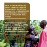 FICHE DE CAPITALISATION DU PROJET RENFORCEMENT DE L&rsquo;ENGAGEMENT DES ACTEURS LOCAUX DANS LA GOUVERNANCE DES RESSOURCES NATURELLES DANS LA SEPTENTRION (REAL GRNS)